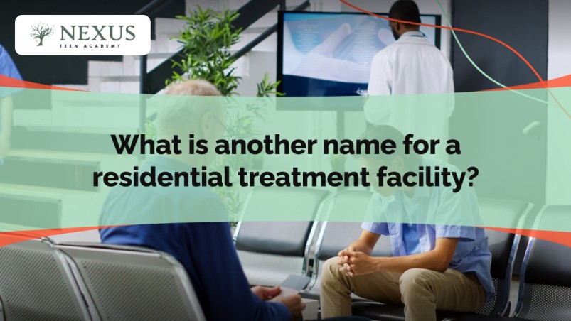 What is another name for a residential treatment facility
