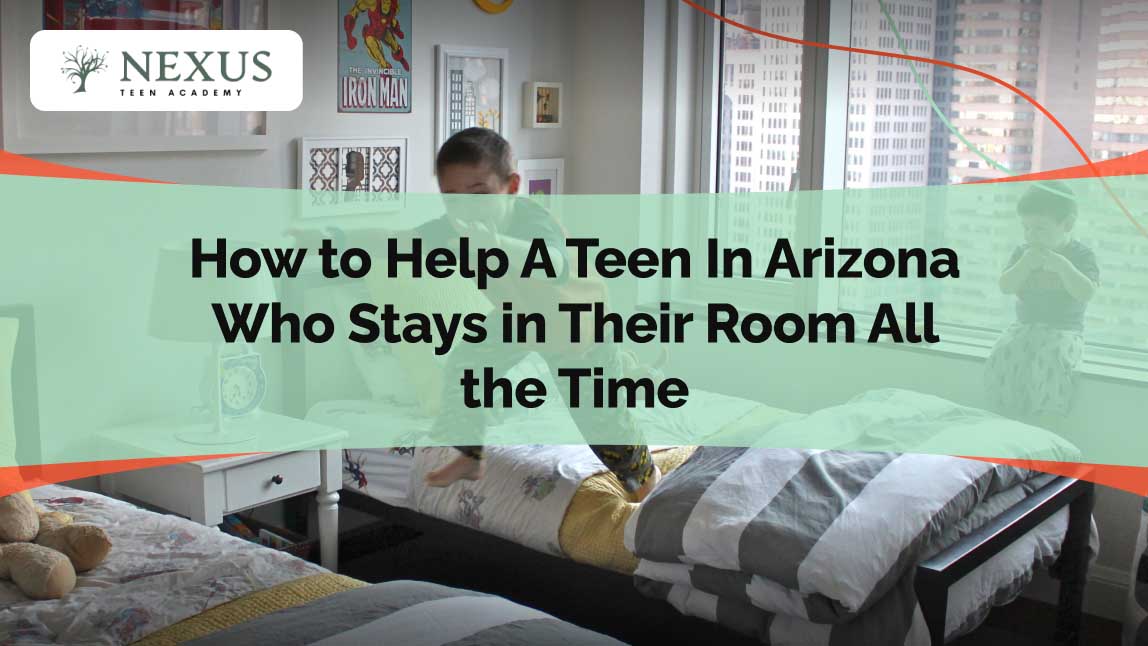 Image of a teenager sitting in their bedroom with toys and decor around, accompanied by a text overlay: 'How to Help A Teen In Arizona Who Stays in Their Room All the Time.'